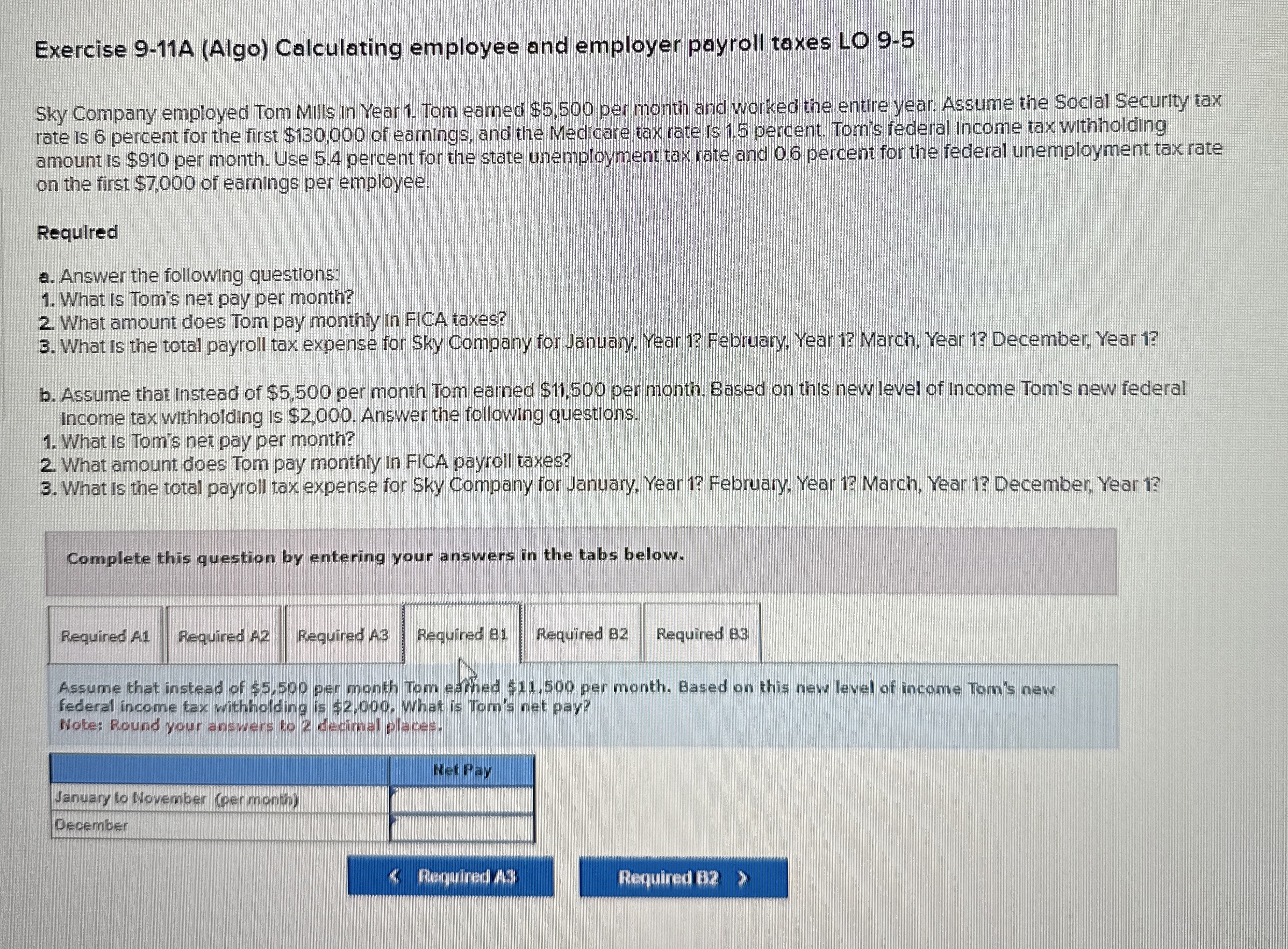  Exercise 9-11A (Algo) Calculating employee and employer payroll taxes LO 9-5