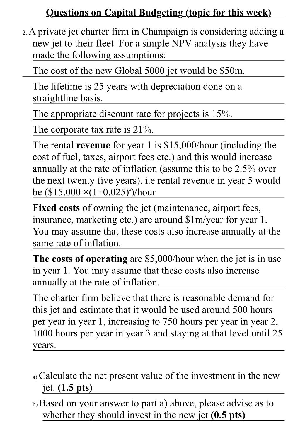  Questions on Capital Budgeting_(topic for this week). 2. A private jet