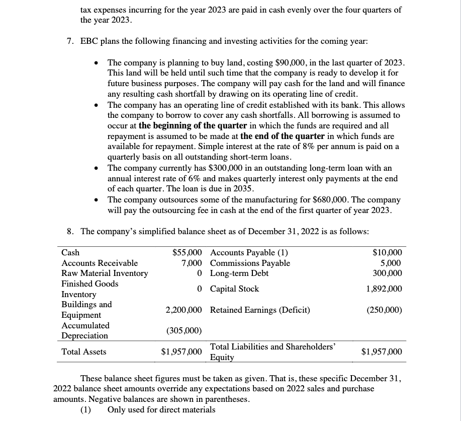 2023 budget on the following information: 1. Expected sales, in units, for