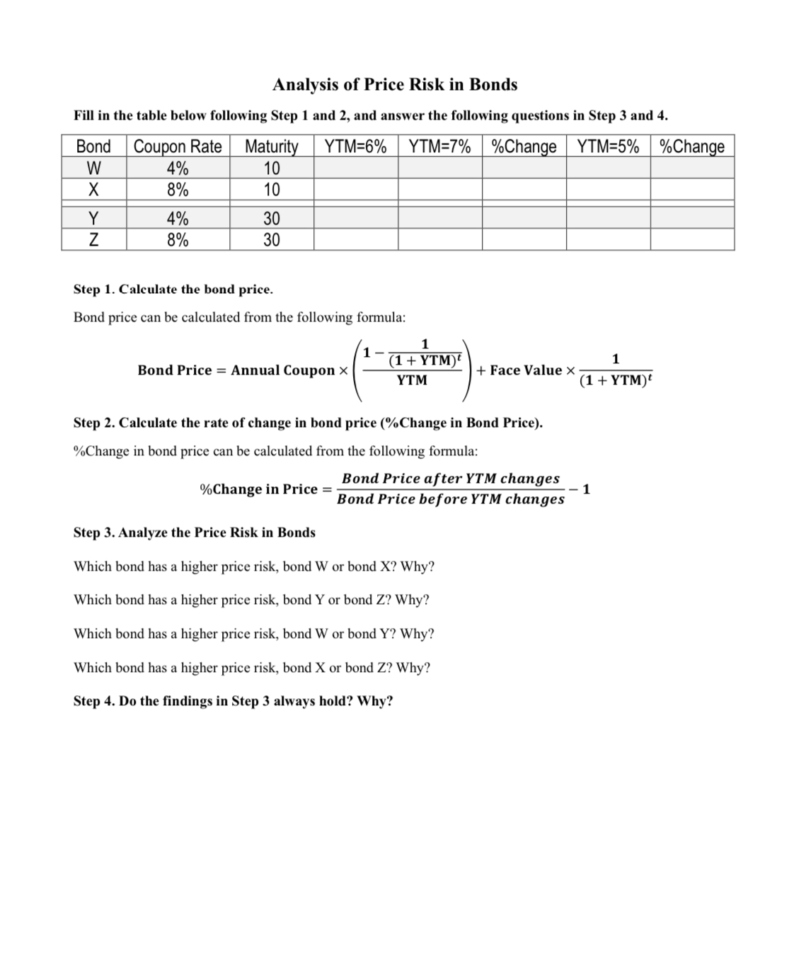  Analysis of Price Risk in Bonds Fill in the table below
