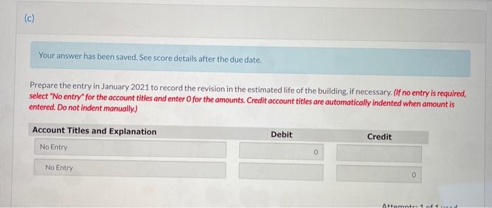 It was estimated at that time that its life would be 40