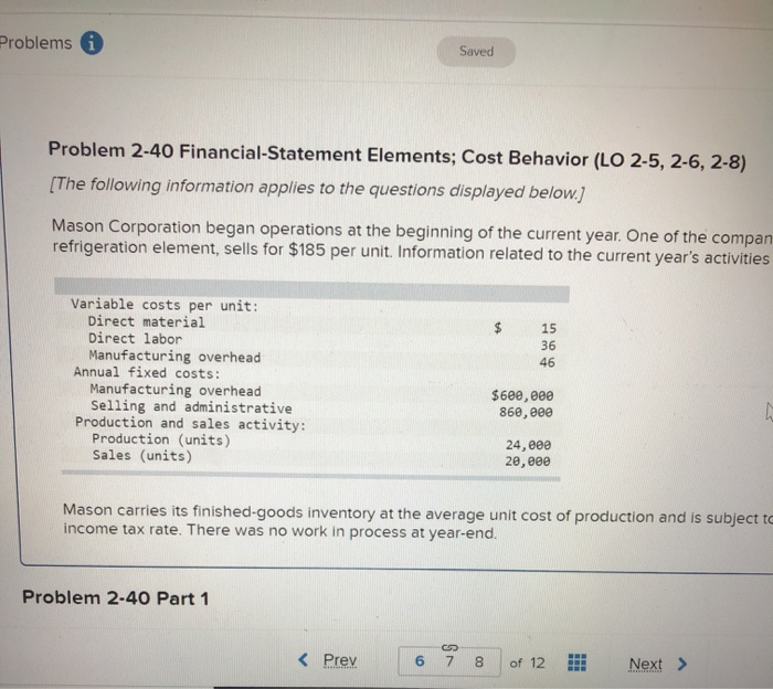  Problems Saved Problem 2-40 Financial Statement Elements; Cost Behavior (LO 2-5,
