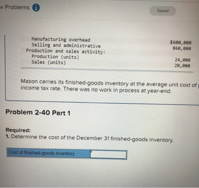 2-6, 2-8) [The following information applies to the questions displayed below.] Mason