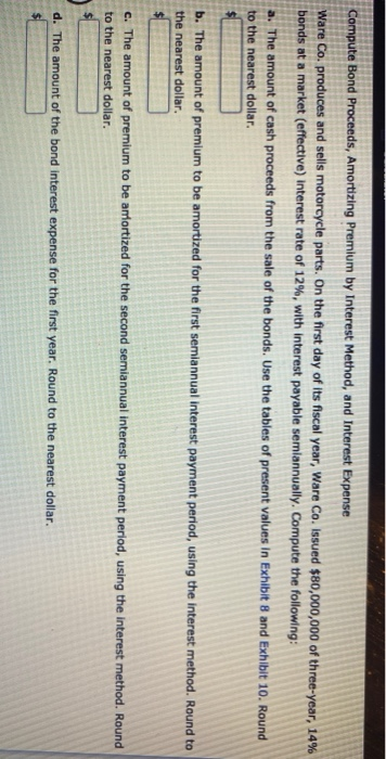  Compute Bond Proceeds, Amortizing Premium by Interest Method, and Interest Expense