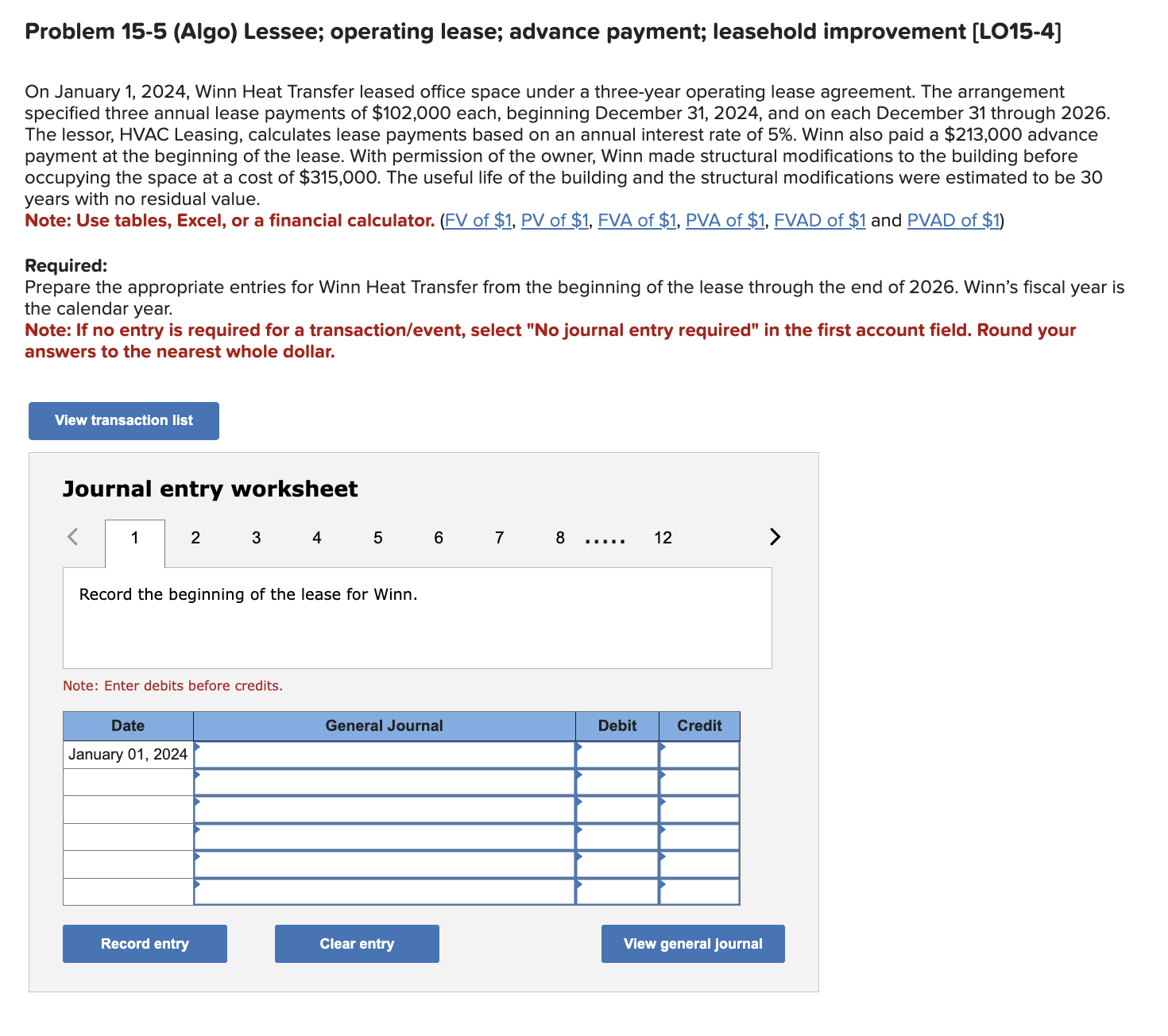  Problem 15-5(Algo) Lessee; operating lease; advance payment; leasehold improvement [L015-4] On