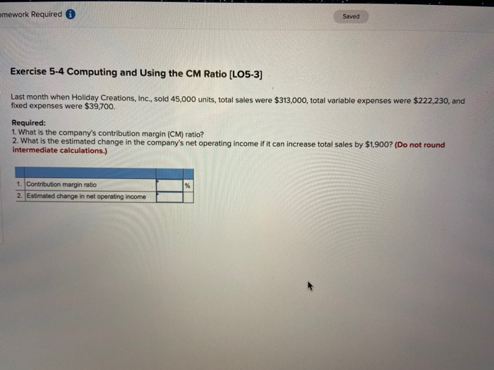  mework Required Saved Exercise 5-4 Computing and Using the CM Ratio