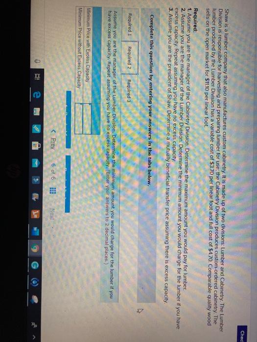 also manufactures custom cabinetry. It is made up of two divisions Lumber