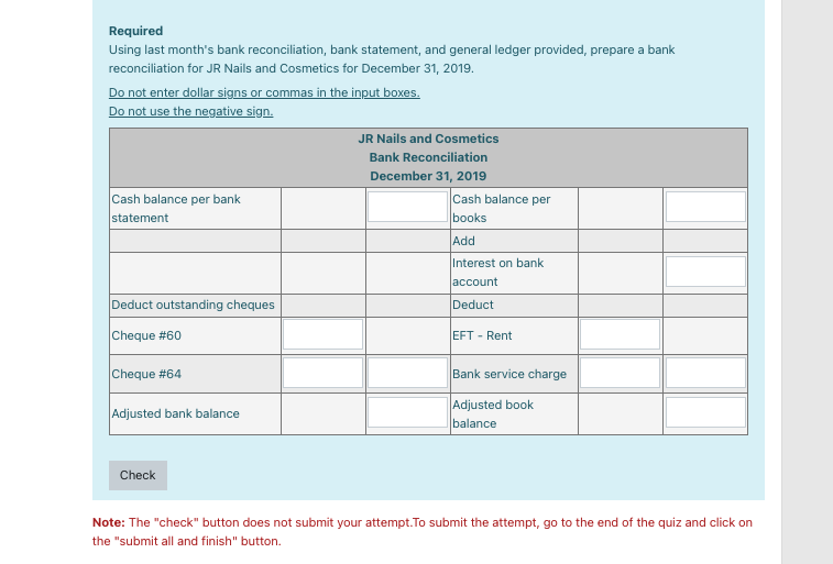 following bank reconciliation, general ledger, and bank statement for JR Nails and