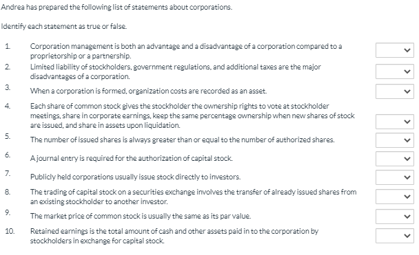 Andrea has prepared the follrxving list of statements e bcut corporations. Identify