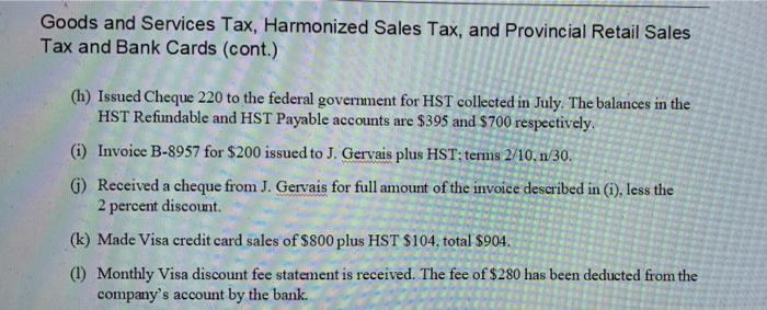 the journal provided on the next page. HST is 13 percent (a)