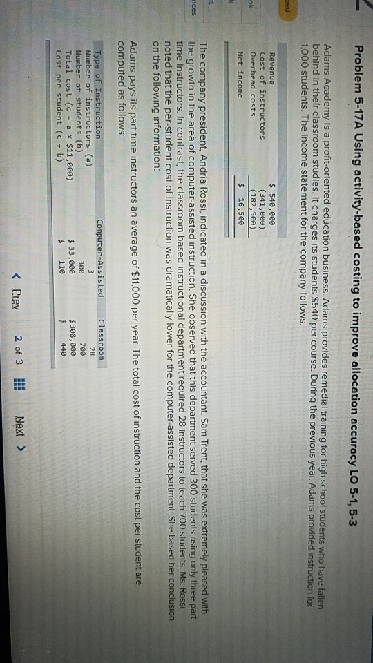  Problem 5-17A Using activity-based costing to improve allocation accuracy LO 5-1,5-3
