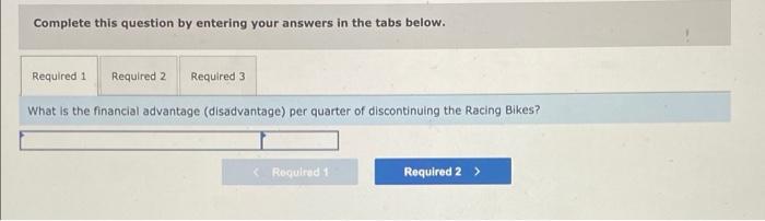 Cycle Company manufactures three types of bicycles-a dirt bike, a mountain bike,