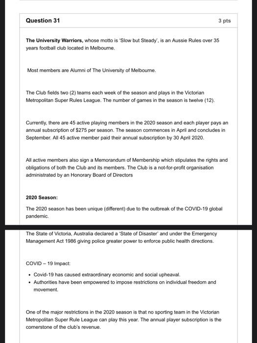  Answer as soon as possible Question 31 3 pts The University