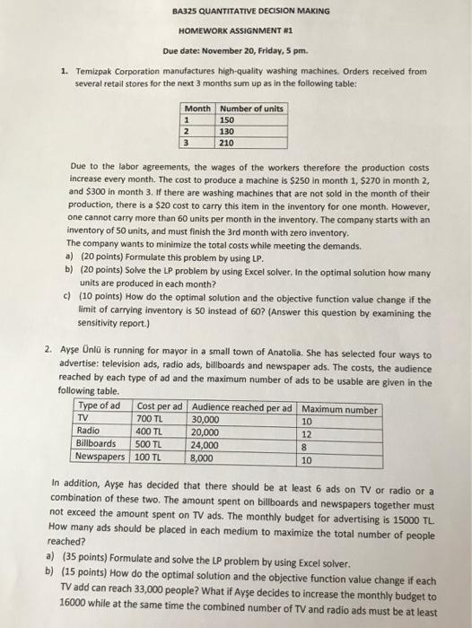  can you please help me to solve this BA325 QUANTITATIVE DECISION