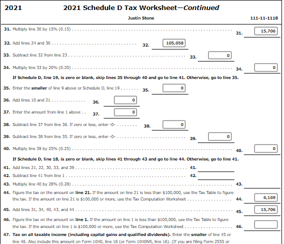 For 2021, he had rent revenue of $33,000. He incurred and paid