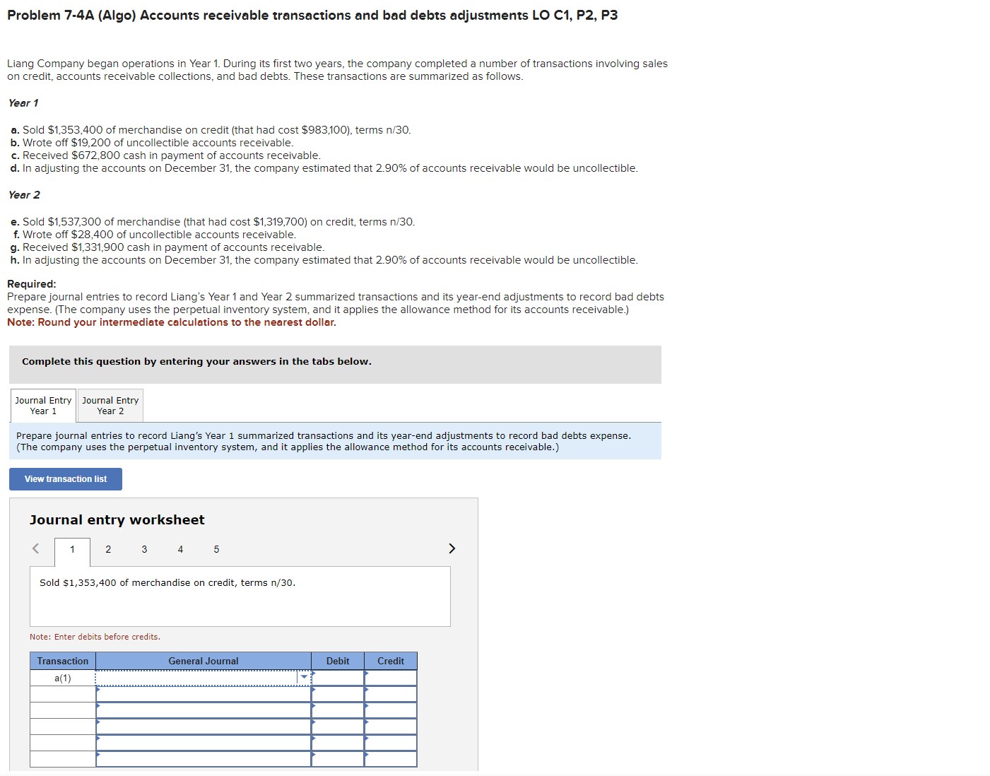  PLEASE ANSWER THE WHOLE QUESTION. THANKS Problem 7-4A (Algo) Accounts receivable