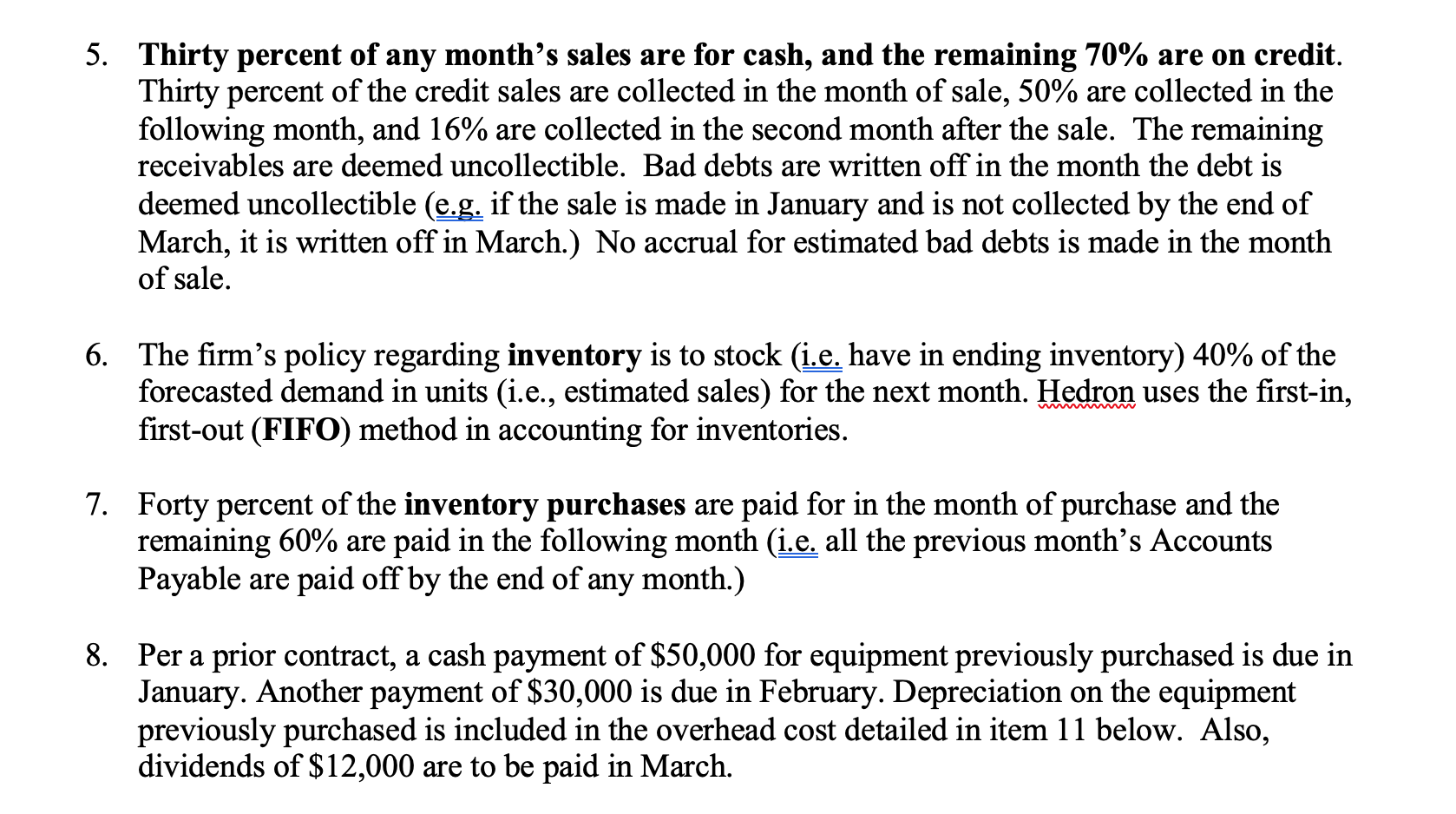 the rest. Hedron, Inc. is a company that re-sells one product, a