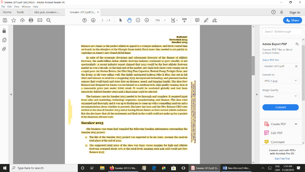 relevant cash flows for Sneaker 2013 and Persistence? 2. Calculate the Sneaker