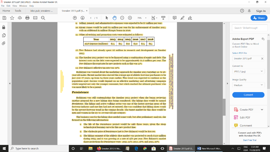 the Persistences NPV, IRR, payback period, discounted payback, and profitability index. 4.