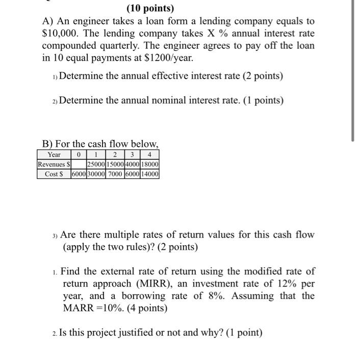  (10 points) A) An engineer takes a loan form a lending