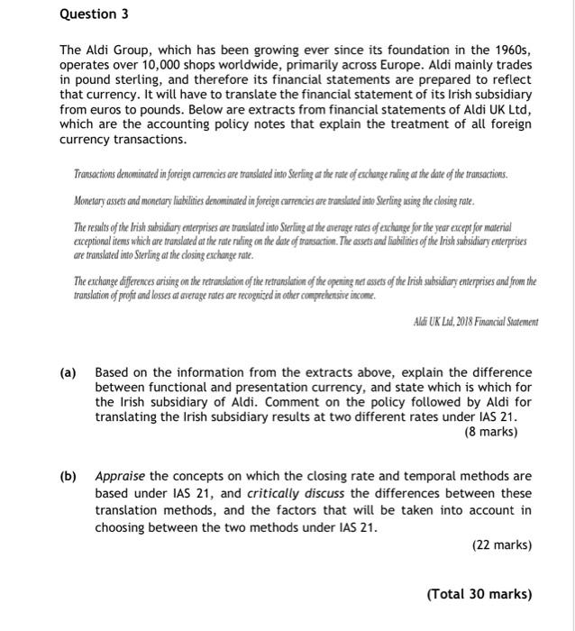 Really Need Help On This!!! Question 3 The Aldi Group, which has