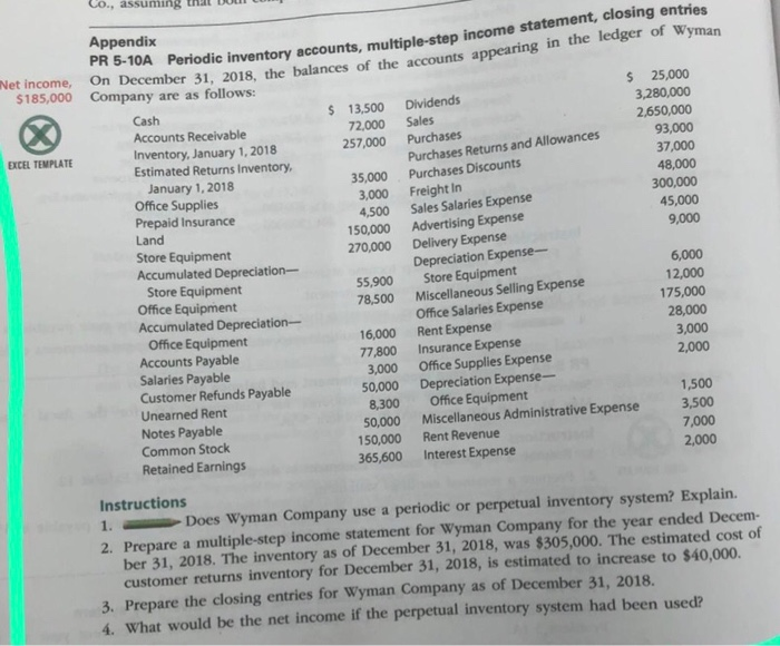  Co., assuming that I com Appendix PR 5-10A Periodic inventory accounts,