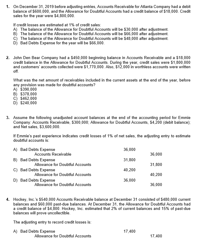  On December 31,2019 before adjusting entries, Accounts Receivable for Atlanta Company
