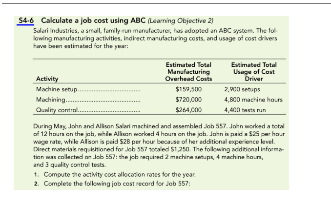  S4-6 Calculate a job cost using ABC (Learning Objective 2) Salari