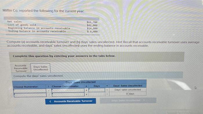 Cost of goods sold Beginning balance in accounts receivable Ending balance in