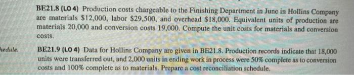 2 problems BE21.8 (LO 4) Production costs chargeable to the Finishing Department
