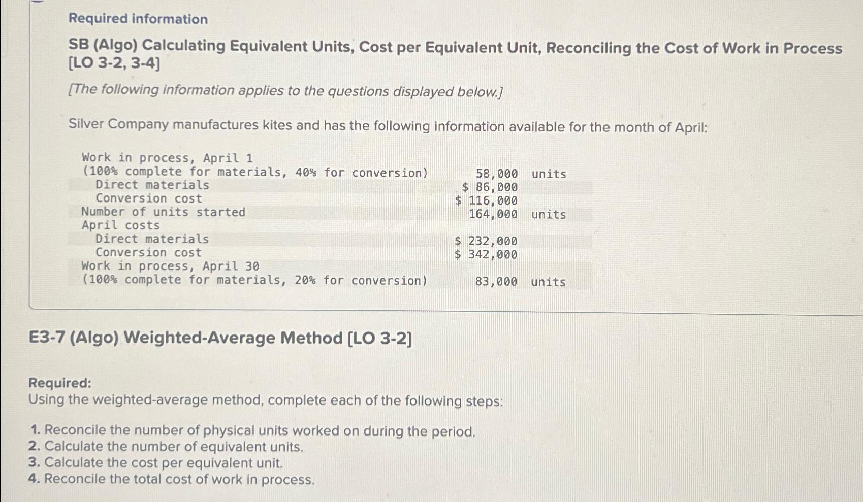  Required information SB (Algo) Calculating Equivalent Units, Cost per Equivalent Unit,