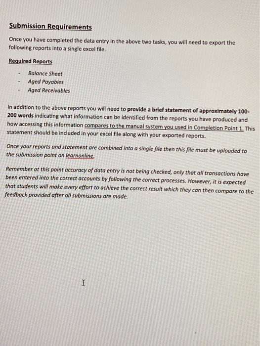 entering all data into a computerised system. The purpose of this exercise