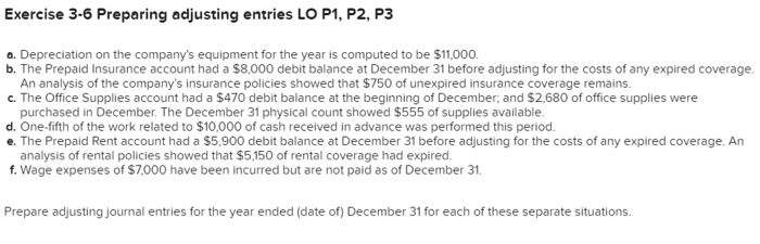  Exercise 3-6 Preparing adjusting entries LO P1, P2, P3 a. Depreciation