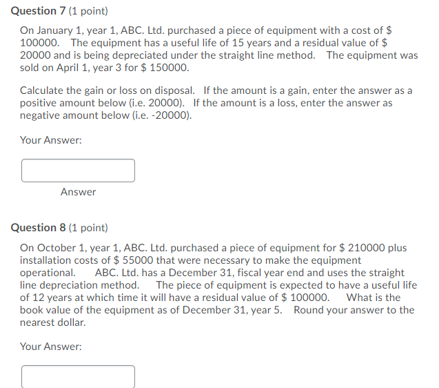 Question 7 (1 point) On January 1, year 1, ABC. Ltd.