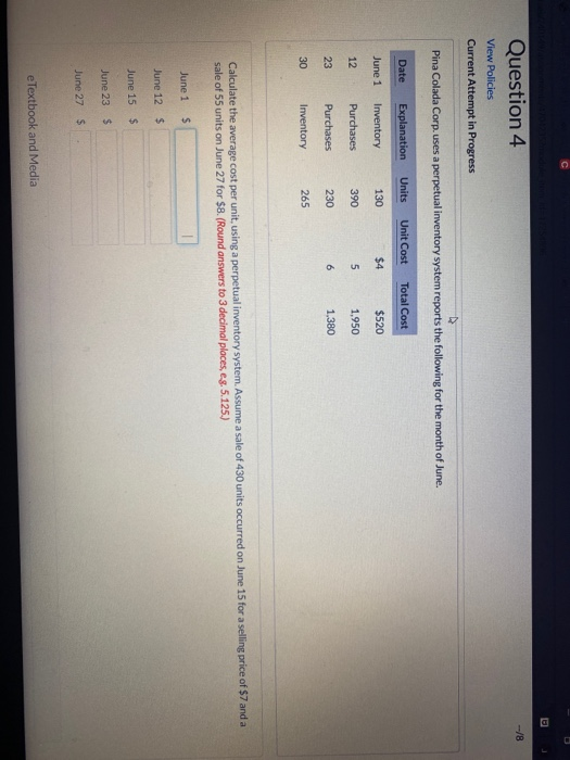  Question 4 View Policies Current Attempt in Progress Pina Colada Corp.