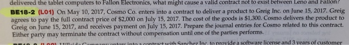  delivered the tablet computers to Fallon Electronics, what might cause a