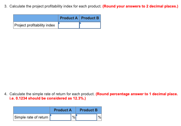 Company, has an opportunity to manufacture and sell one of two new