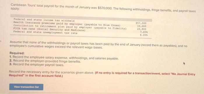  Problem 8-3A Record payroll (LO8-3) Caribbean Tours' total payroll for the
