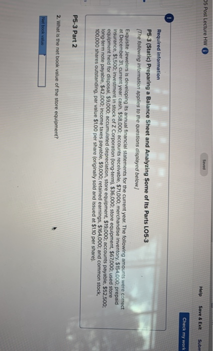  55 Post Lecture HW Served Help Save & Exit Subm Check