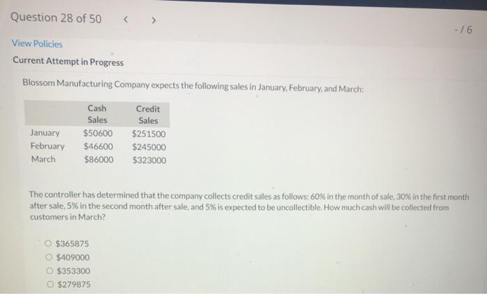  Question 28 of 50 - 16 View Policies Current Attempt in