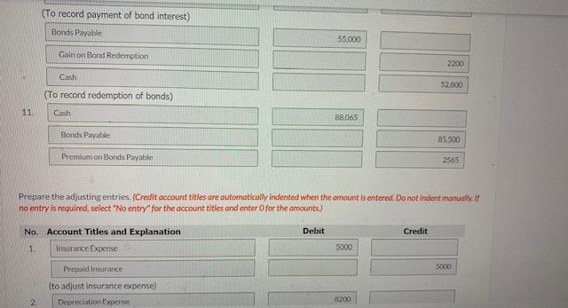 insurance 5,700 Bonds payable Equipment 43,800 Common stock Retained earnings $103,700 $13,700