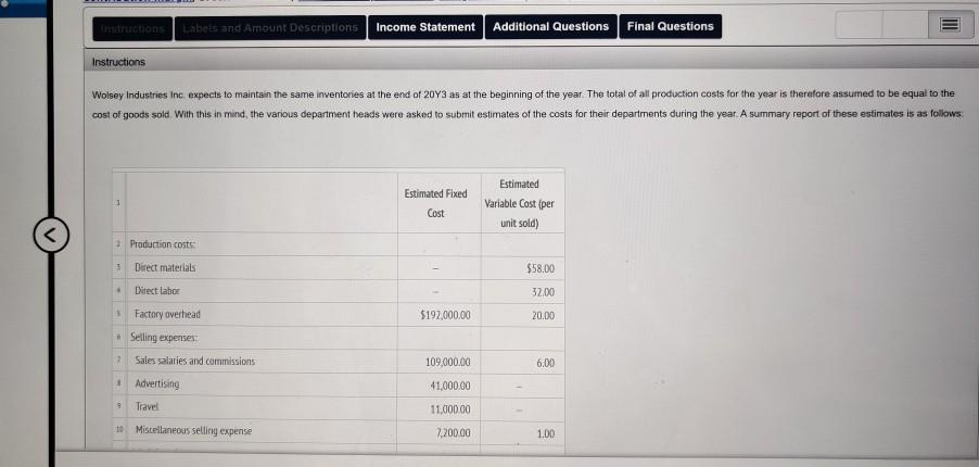  Intructions Labels and Amount Descriptions Income Statement Additional Questions Final Questions