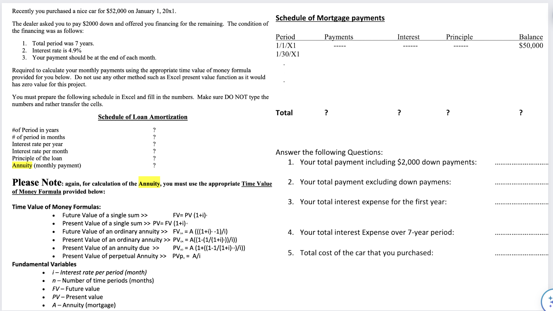  Recently you purchased a nice car for $52,000 on January 1,201.