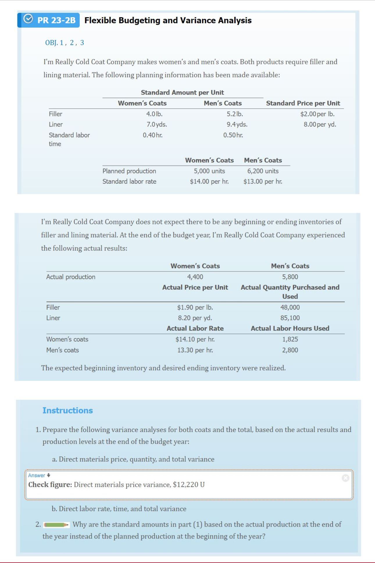  PR 23-2B Flexible Budgeting and Variance Analysis OBJ. 1,2,3 I'm Really