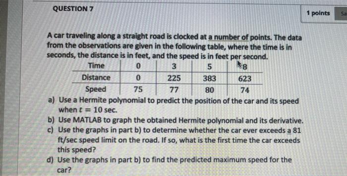 numerical method please be sure its 100% true QUESTION 7 1 points