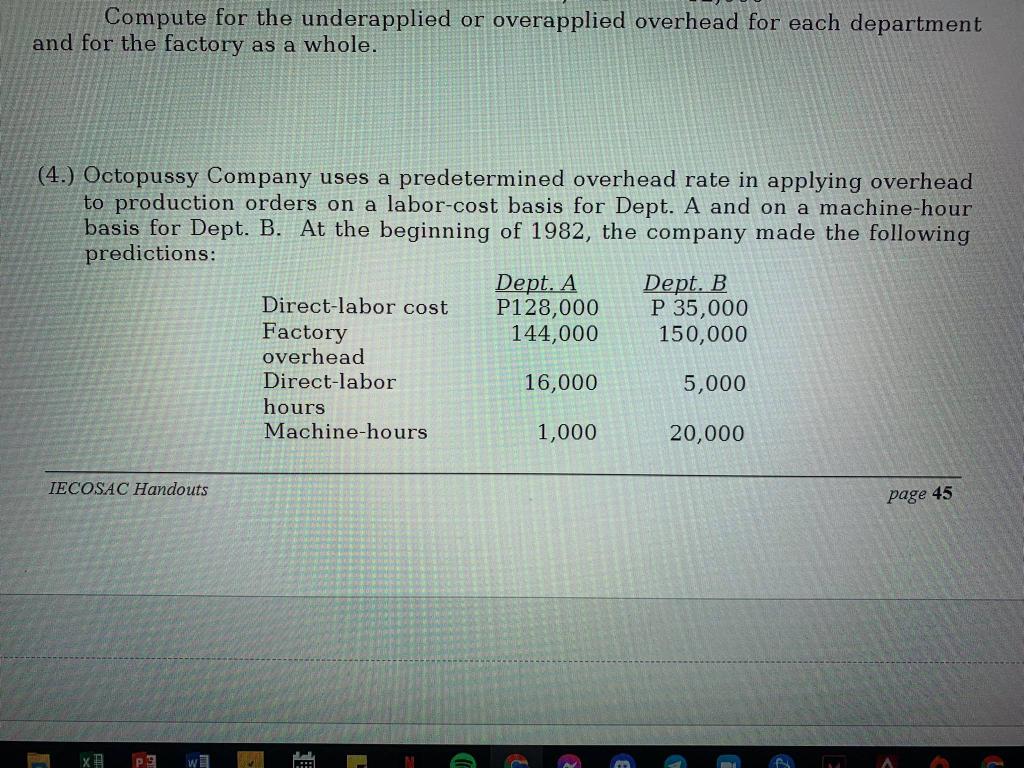 Compute for the underapplied or overapplied overhead for each department and