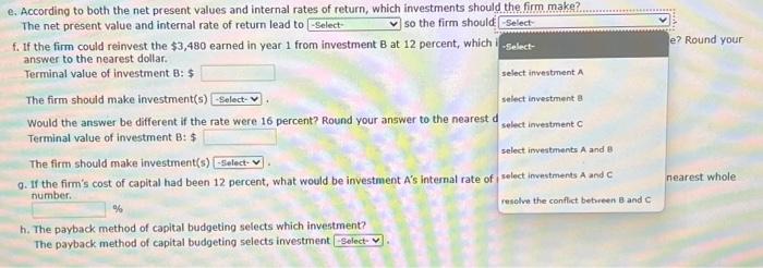 investment alternatives: Cash Inflows Year 1 $1,146 $3,480 1,146 1,146 $4,525 Each