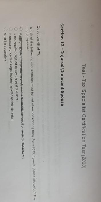  Test - Tax Specialist Certification Test (2020) Section 12 - Injured\Innocent