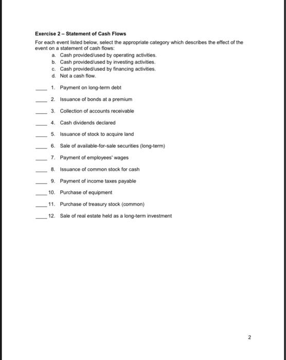  Exercise 2 - Statement of Cash Flows For each event listed