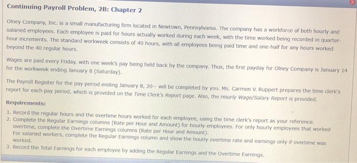  Continuing Payroll Problem, 2B: Chapter 2 Olney Company, Inc. is a